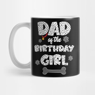 Dad Of The Birthday Girl Dalmatian Family Mug